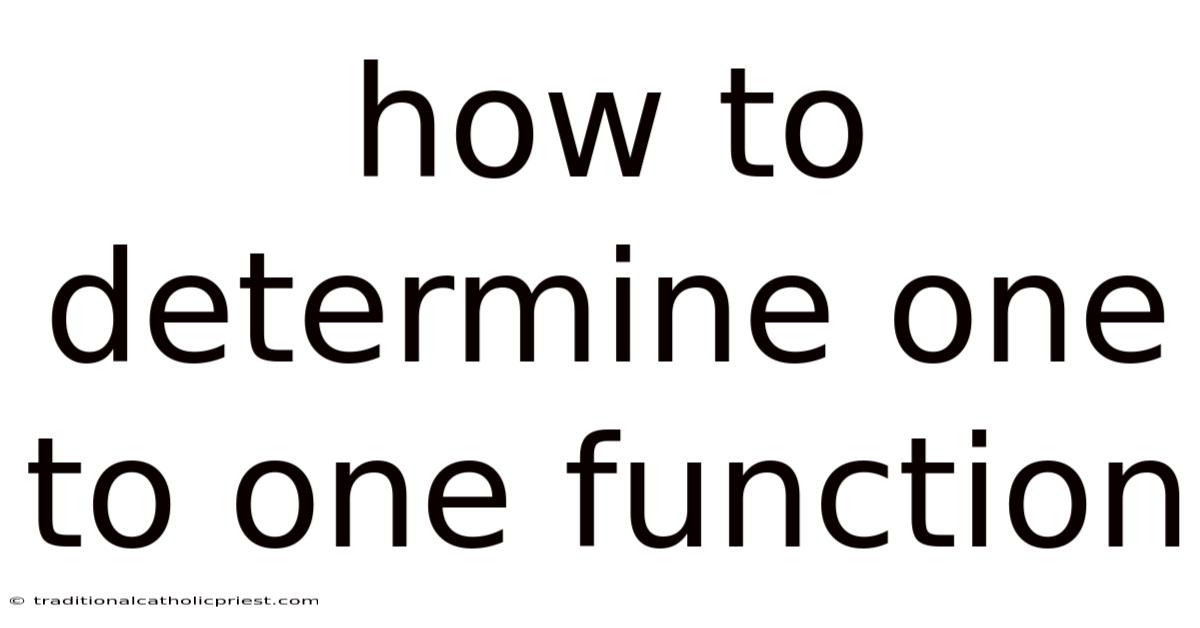 How To Determine One To One Function