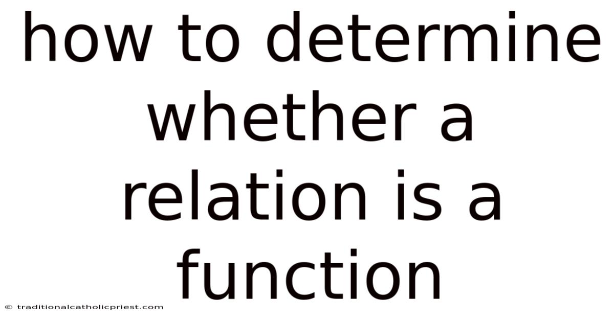 How To Determine Whether A Relation Is A Function