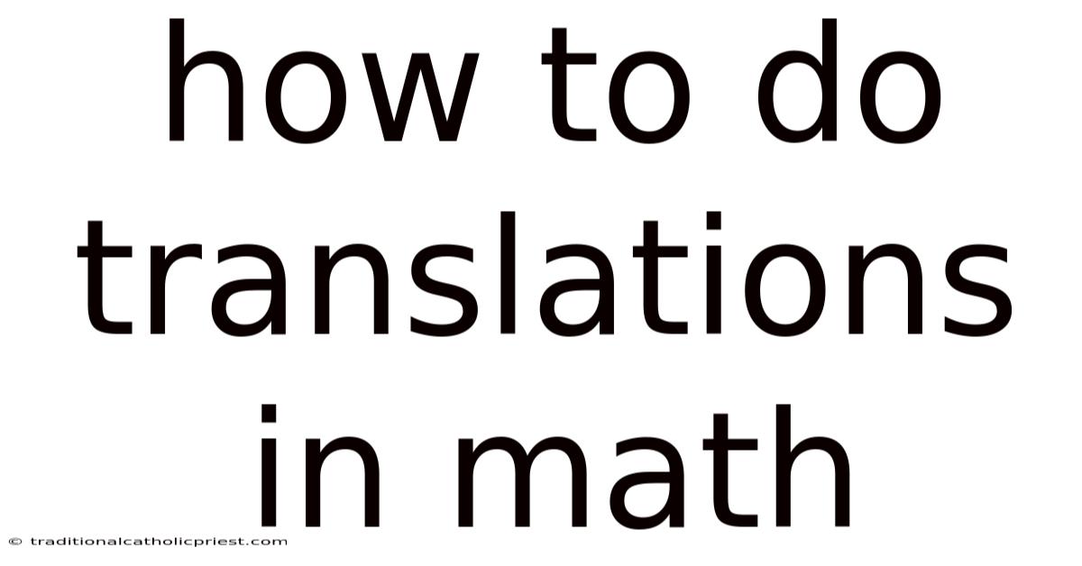 How To Do Translations In Math