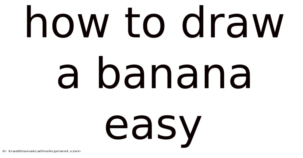 How To Draw A Banana Easy