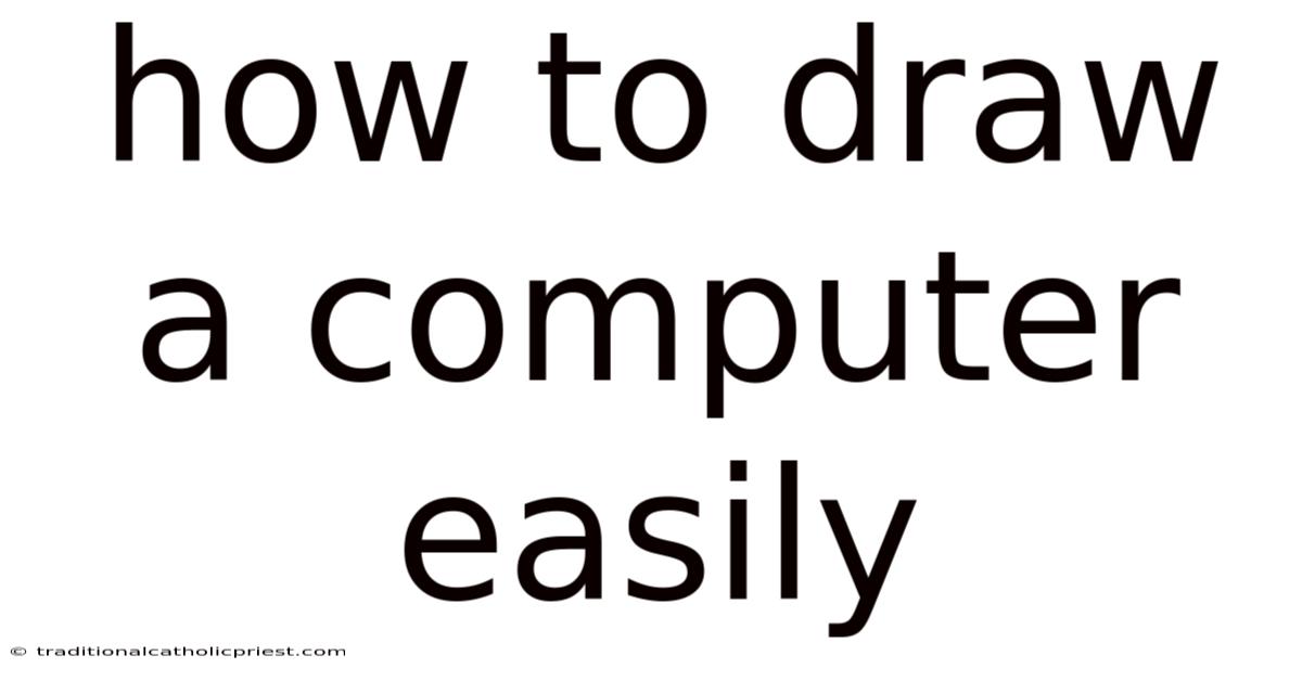 How To Draw A Computer Easily