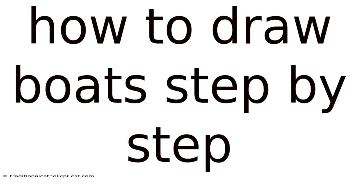 How To Draw Boats Step By Step