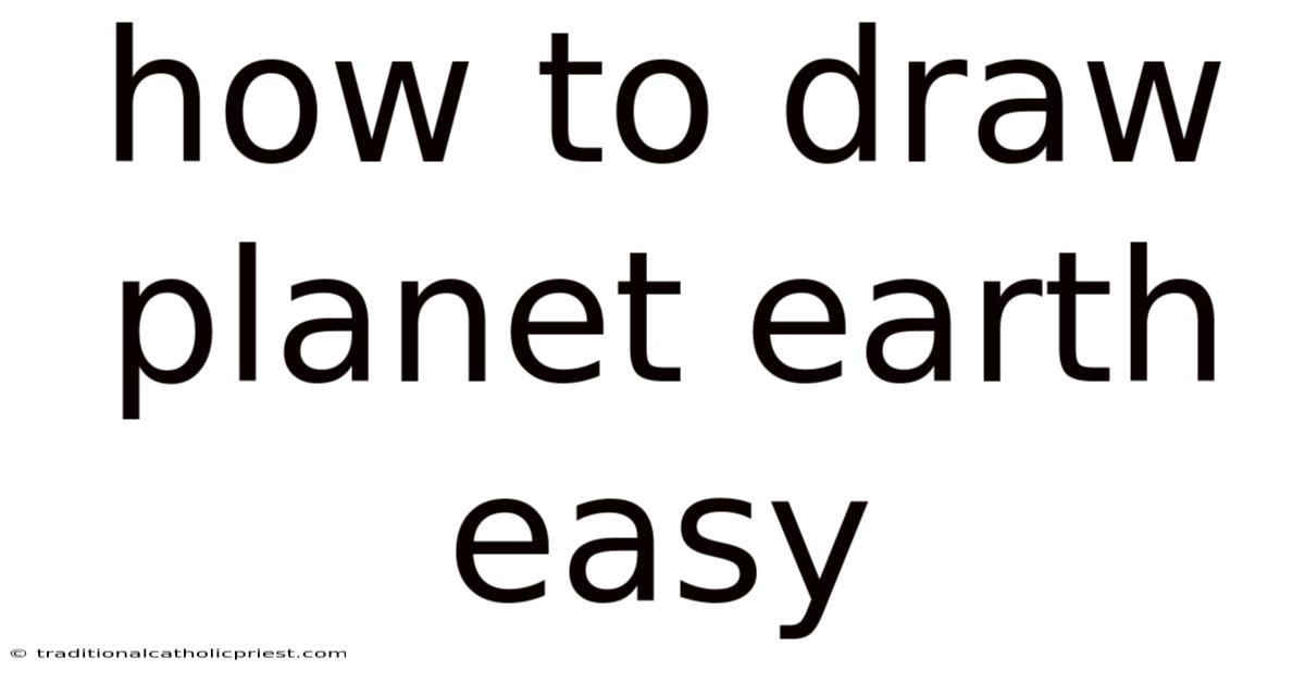 How To Draw Planet Earth Easy