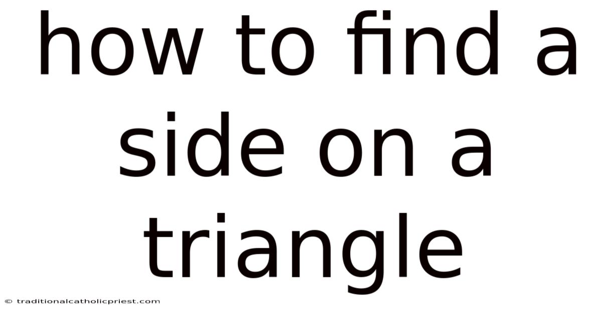 How To Find A Side On A Triangle
