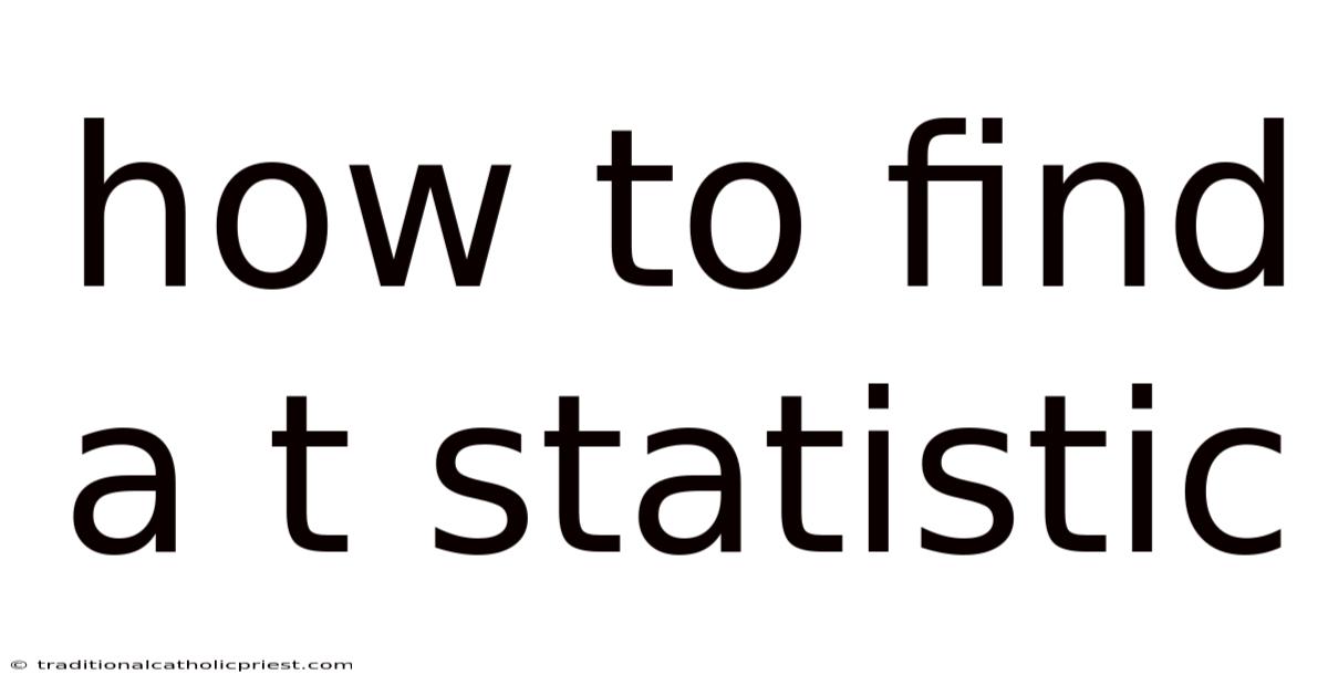 How To Find A T Statistic