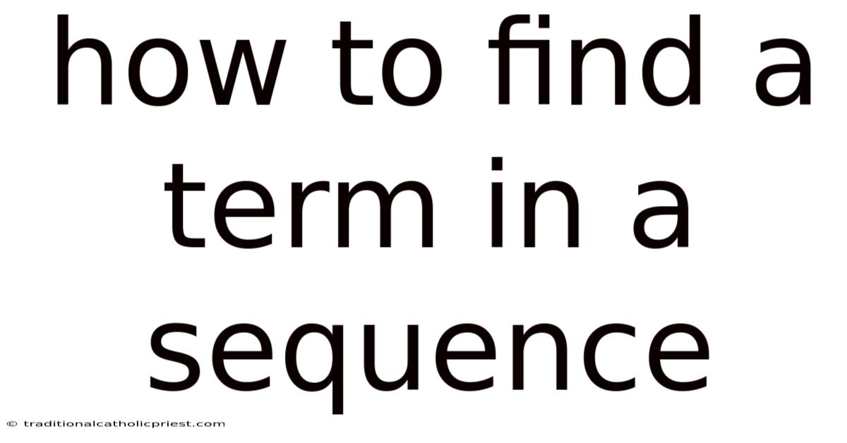 How To Find A Term In A Sequence