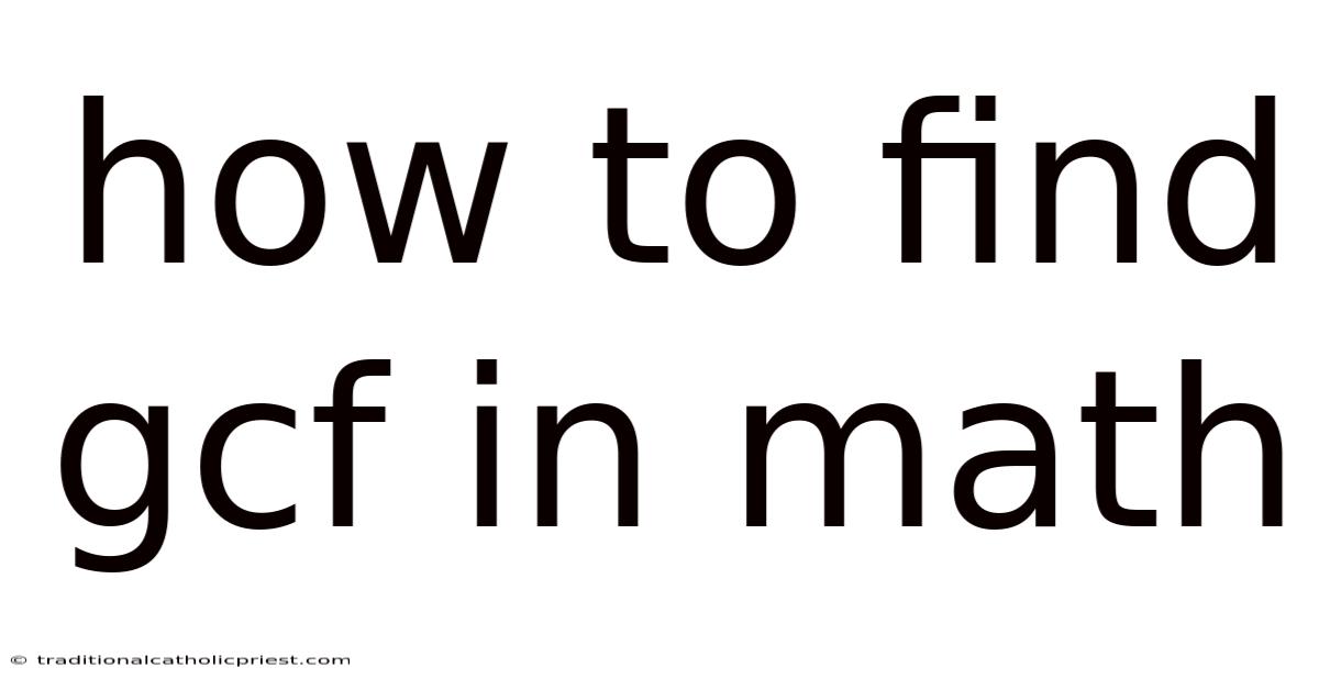How To Find Gcf In Math