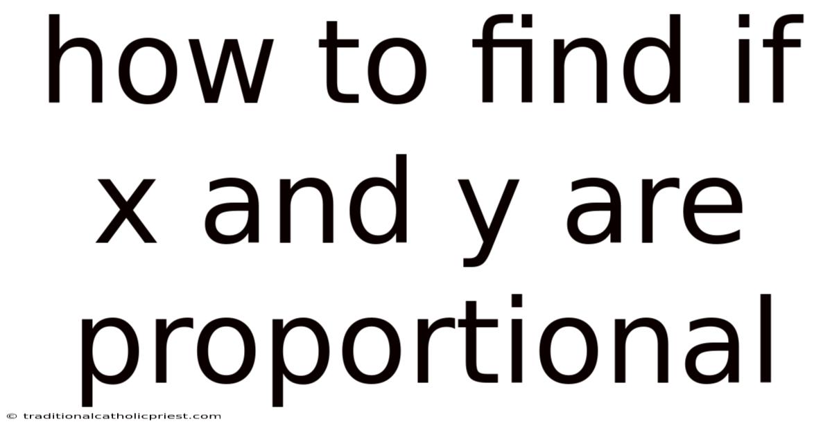 How To Find If X And Y Are Proportional