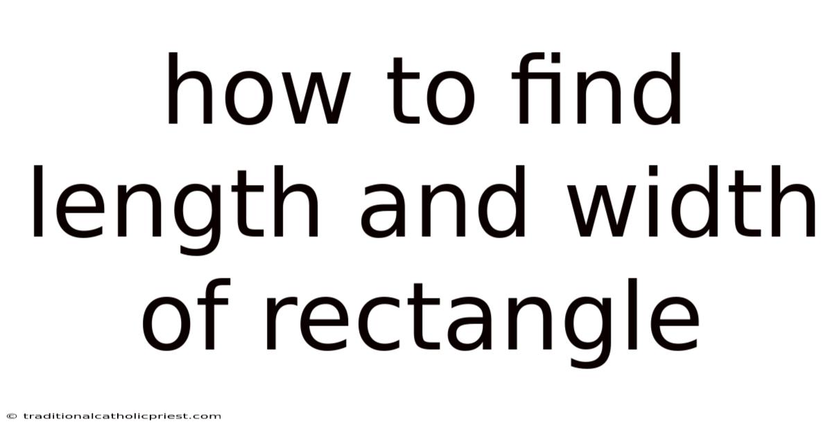 How To Find Length And Width Of Rectangle