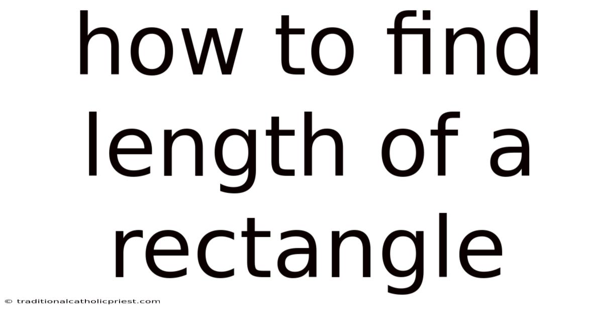 How To Find Length Of A Rectangle