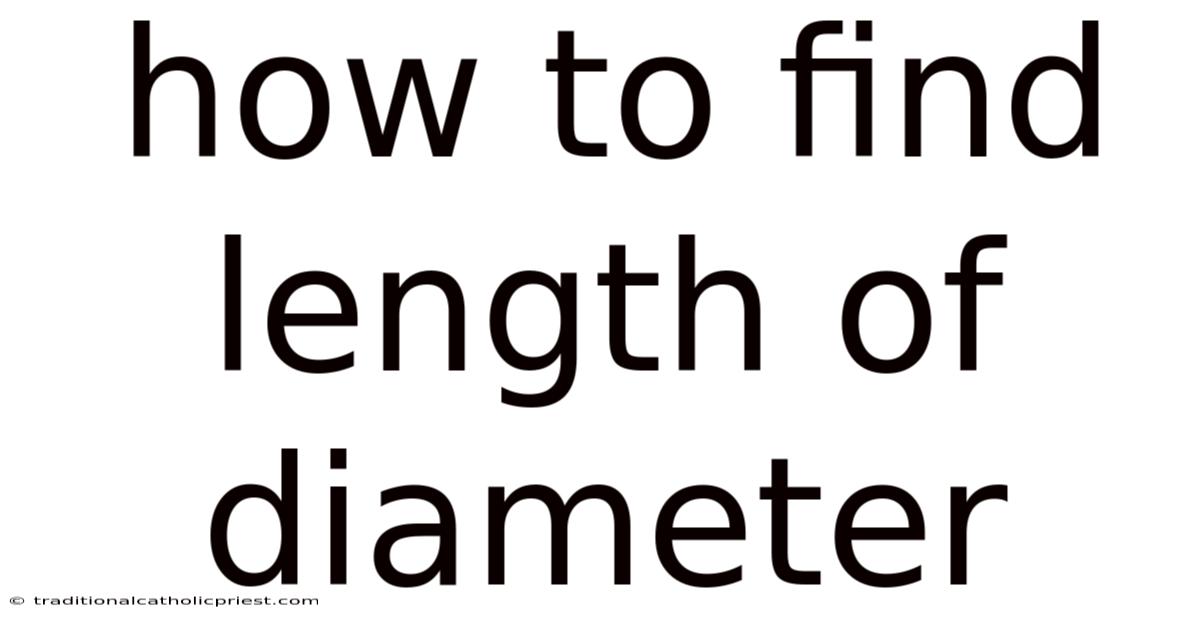 How To Find Length Of Diameter