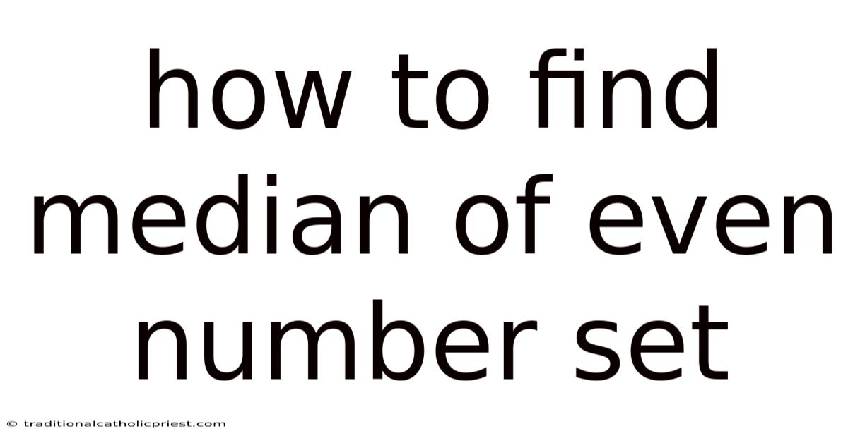 How To Find Median Of Even Number Set