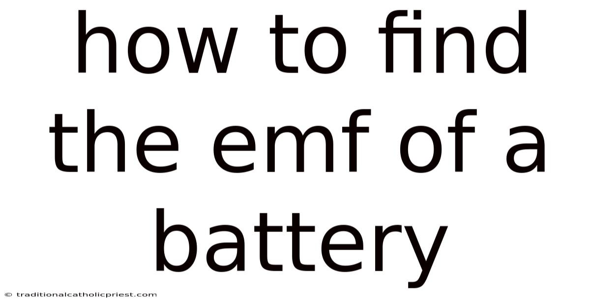 How To Find The Emf Of A Battery