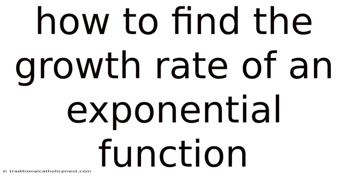 How To Find The Growth Rate Of An Exponential Function