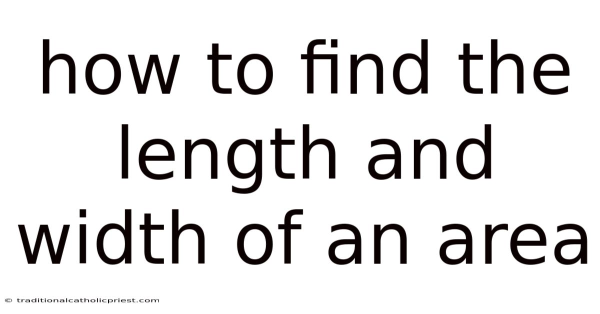 How To Find The Length And Width Of An Area