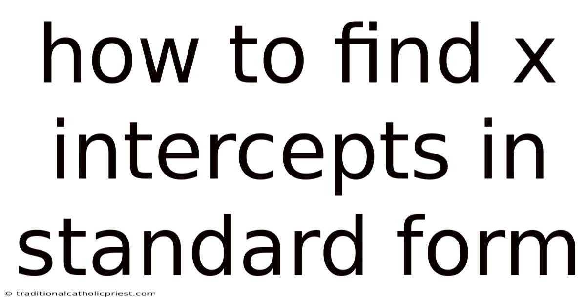 How To Find X Intercepts In Standard Form