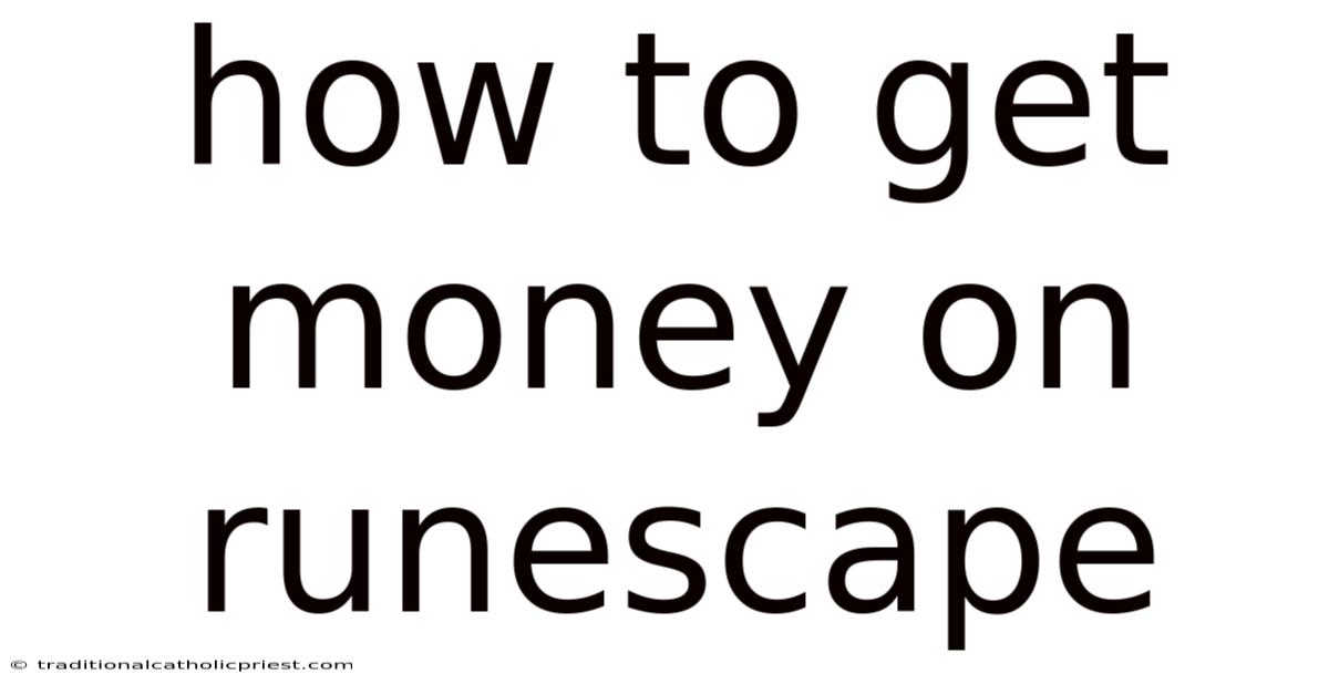 How To Get Money On Runescape