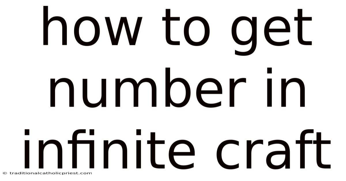 How To Get Number In Infinite Craft