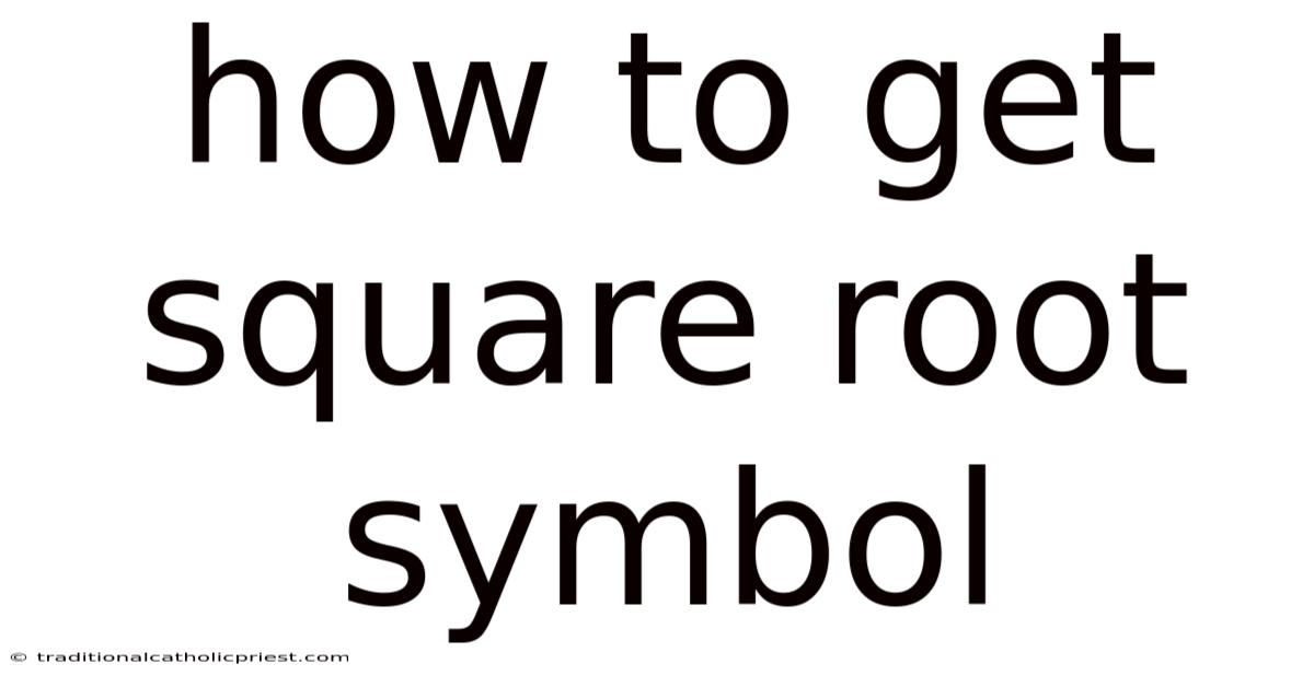 How To Get Square Root Symbol