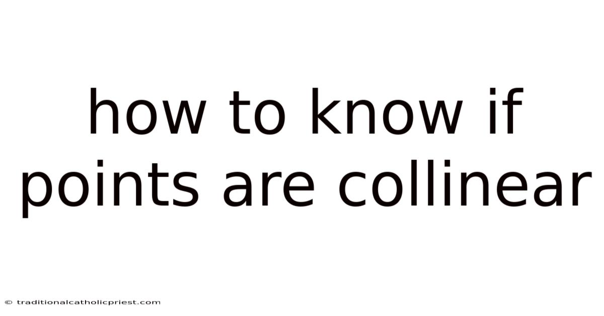 How To Know If Points Are Collinear