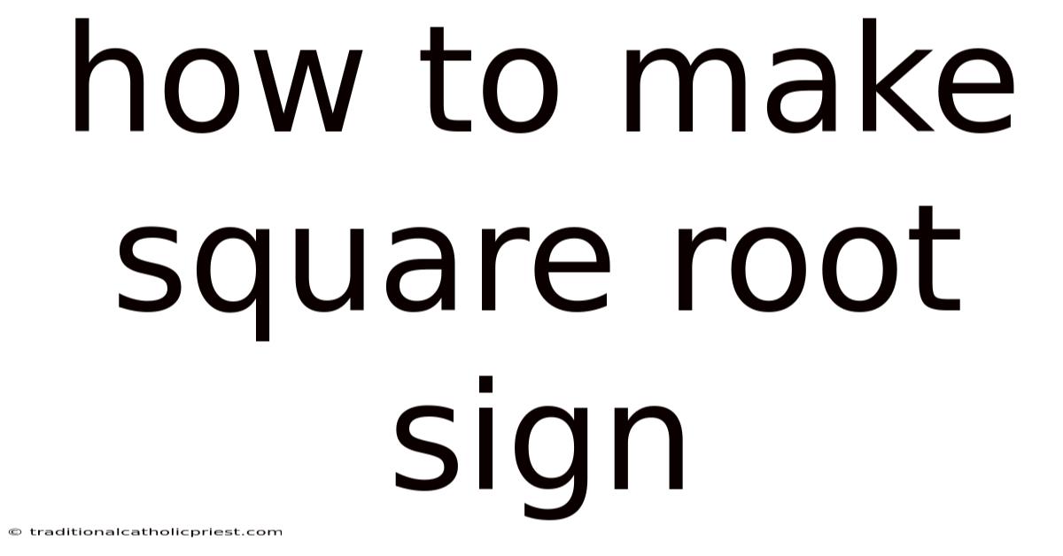 How To Make Square Root Sign