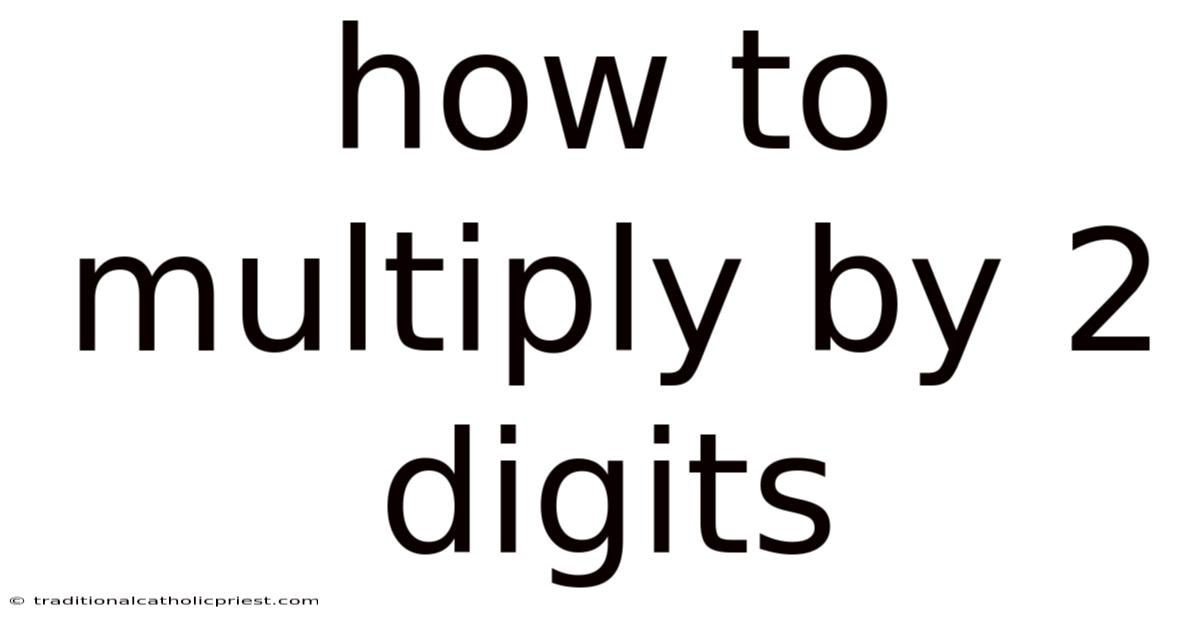 How To Multiply By 2 Digits