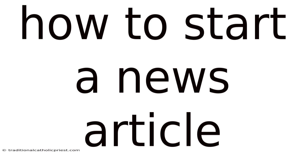How To Start A News Article