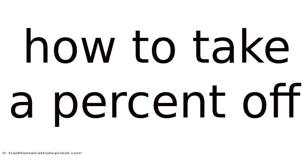 How To Take A Percent Off