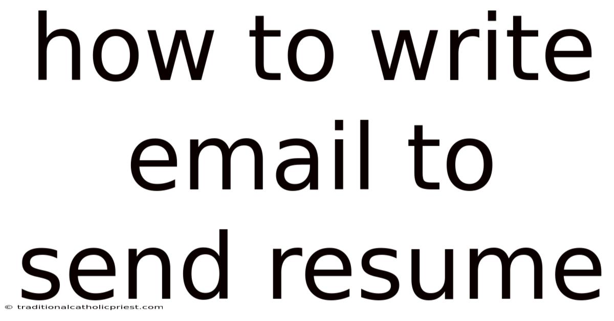 How To Write Email To Send Resume