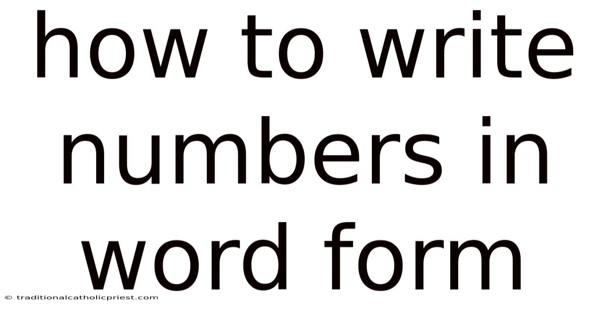 How To Write Numbers In Word Form