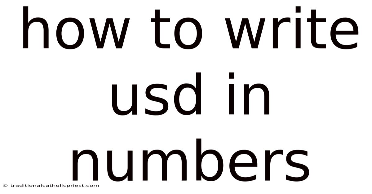 How To Write Usd In Numbers