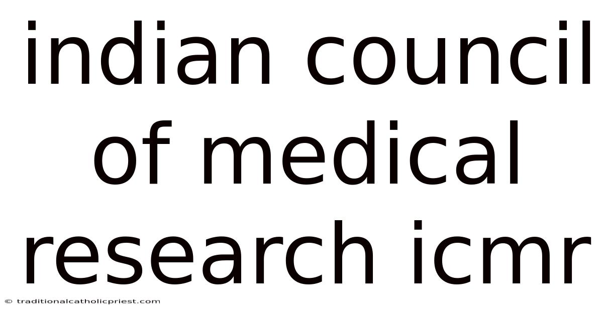 Indian Council Of Medical Research Icmr