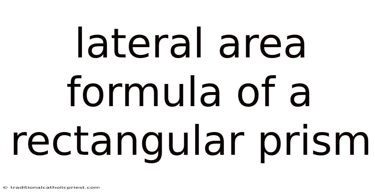 Lateral Area Formula Of A Rectangular Prism