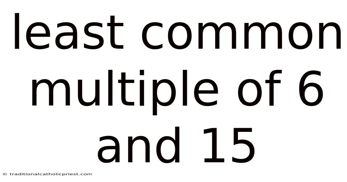 Least Common Multiple Of 6 And 15