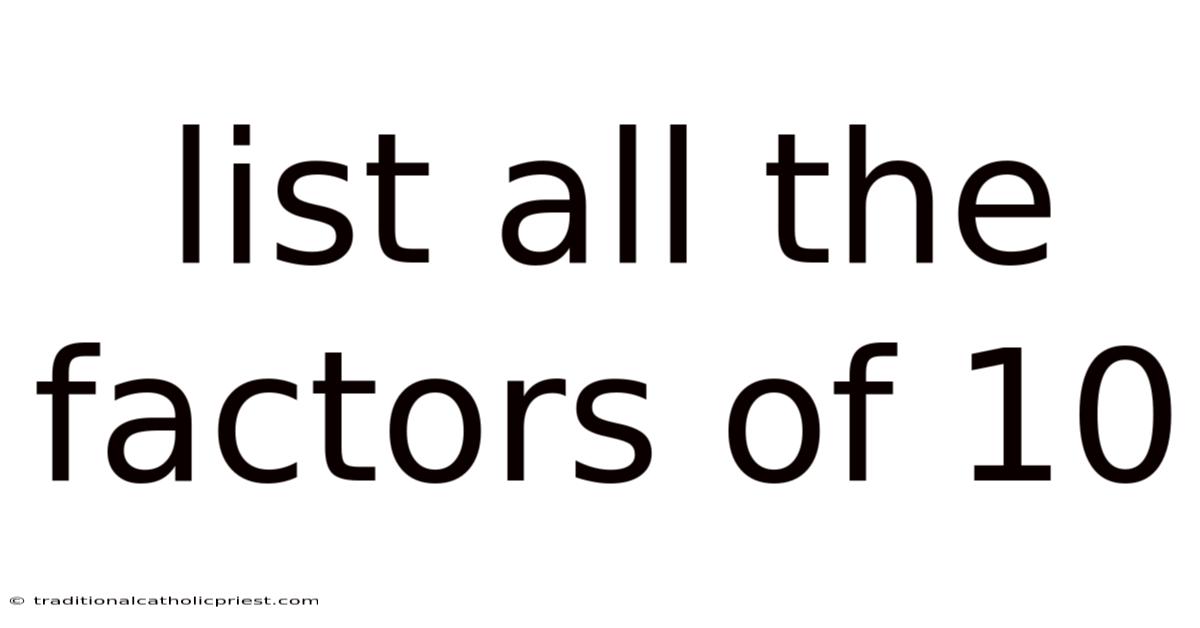 List All The Factors Of 10