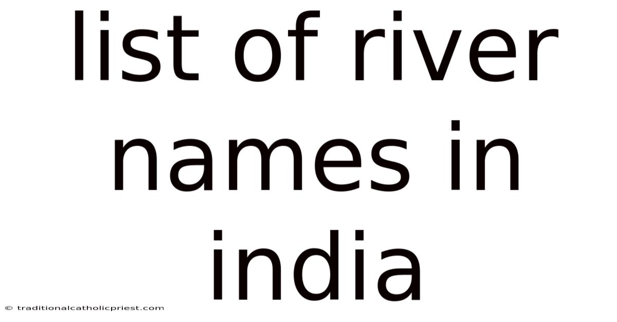 List Of River Names In India