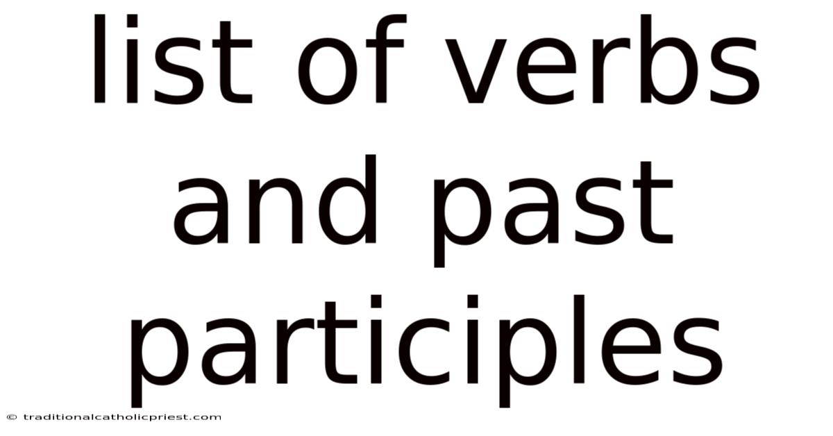 List Of Verbs And Past Participles