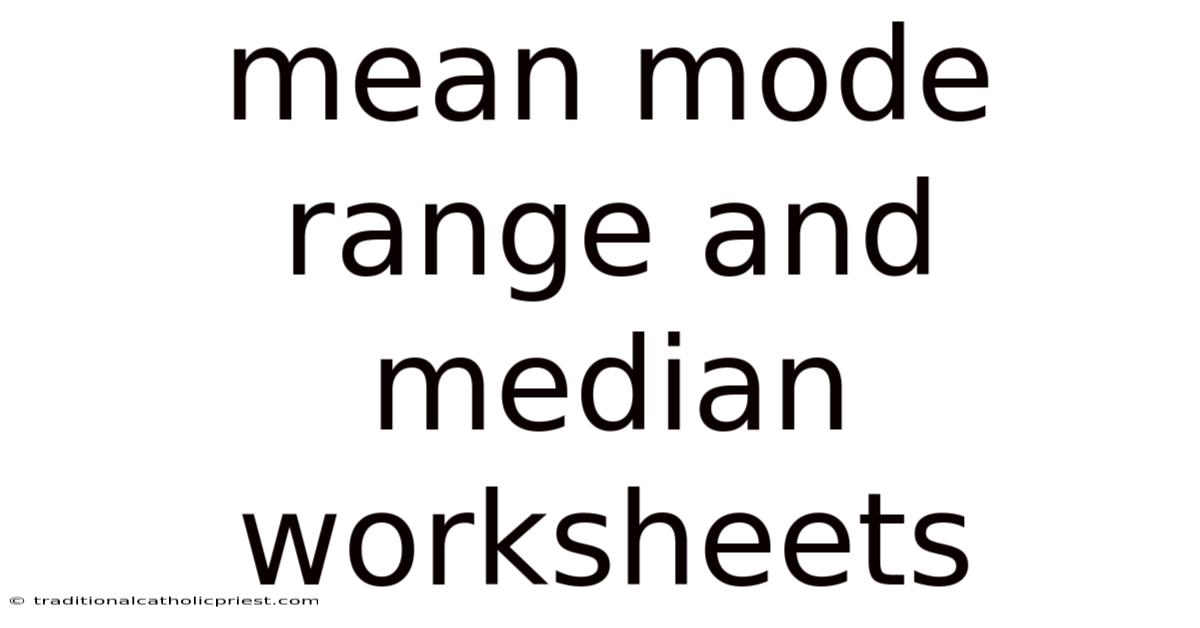 Mean Mode Range And Median Worksheets