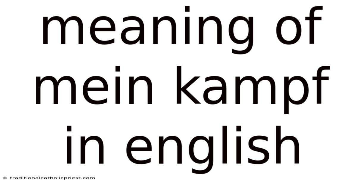 Meaning Of Mein Kampf In English