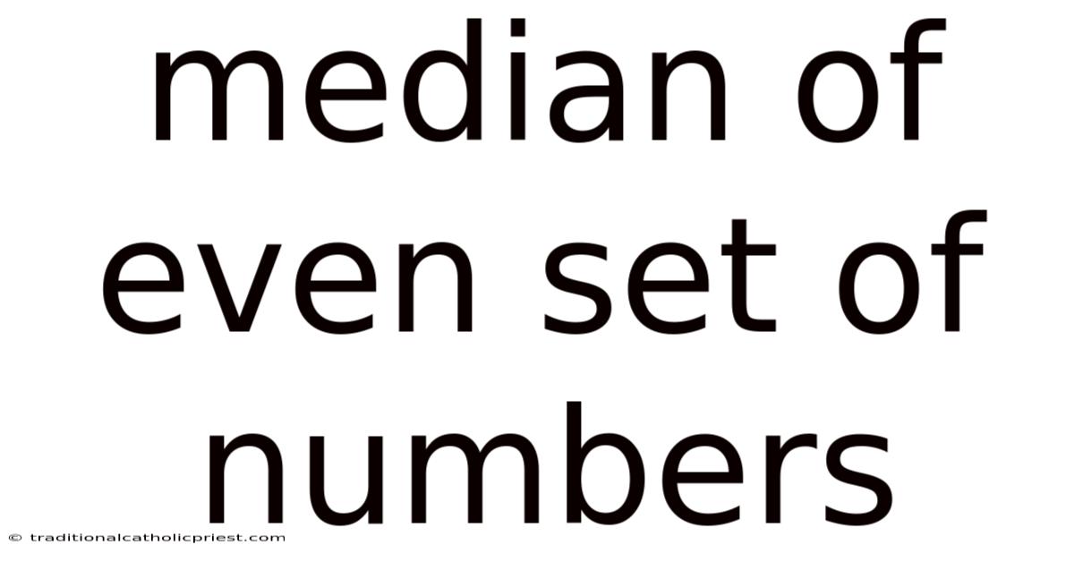 Median Of Even Set Of Numbers