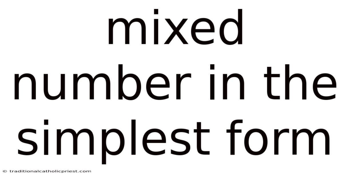 Mixed Number In The Simplest Form