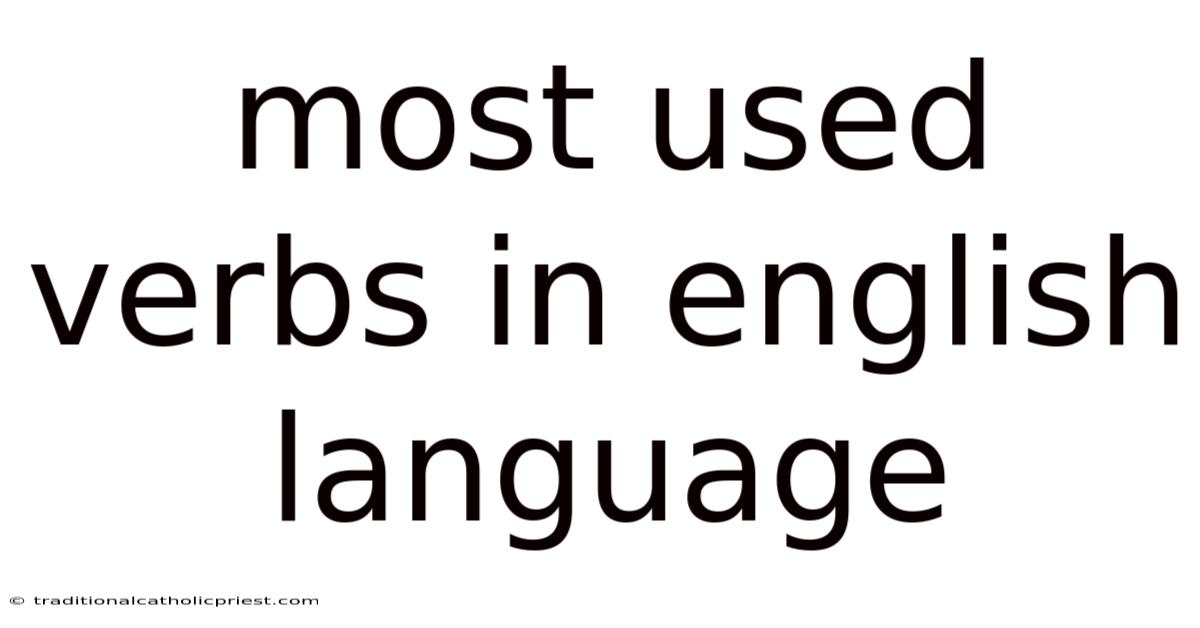 Most Used Verbs In English Language