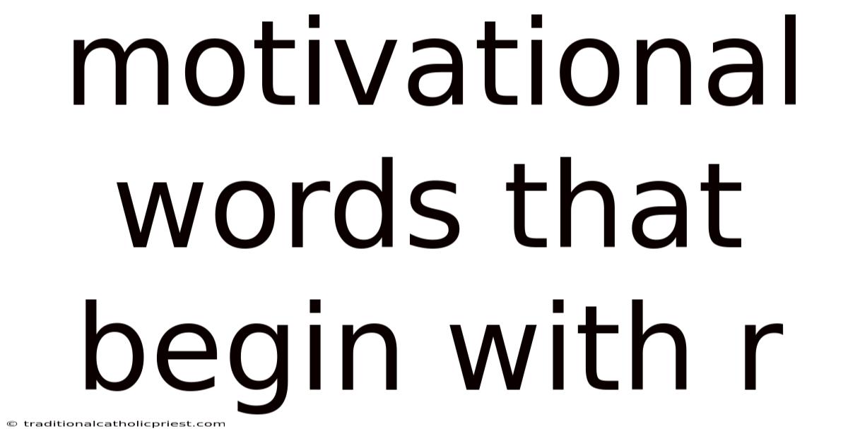 Motivational Words That Begin With R