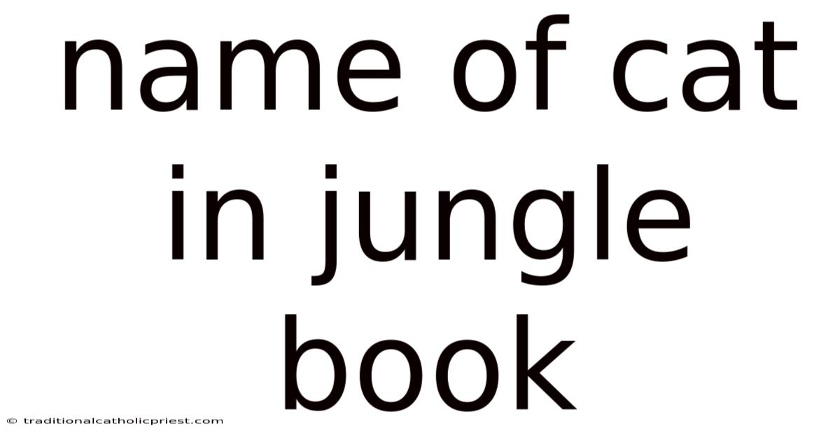 Name Of Cat In Jungle Book