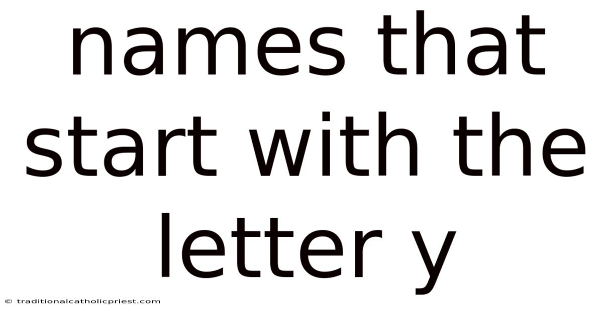 Names That Start With The Letter Y