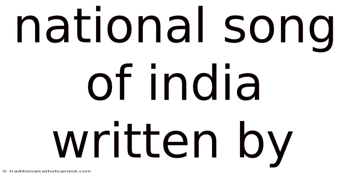 National Song Of India Written By