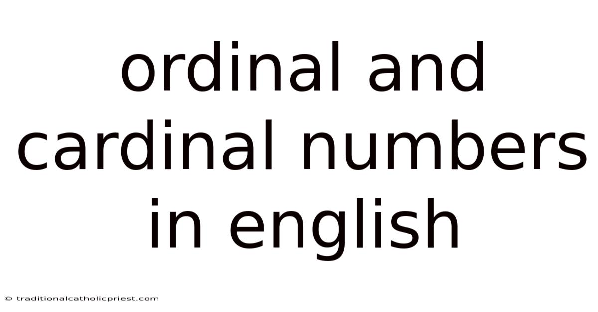 Ordinal And Cardinal Numbers In English