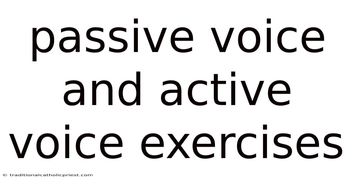 Passive Voice And Active Voice Exercises