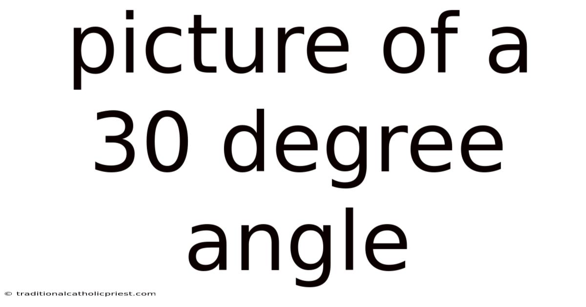 Picture Of A 30 Degree Angle