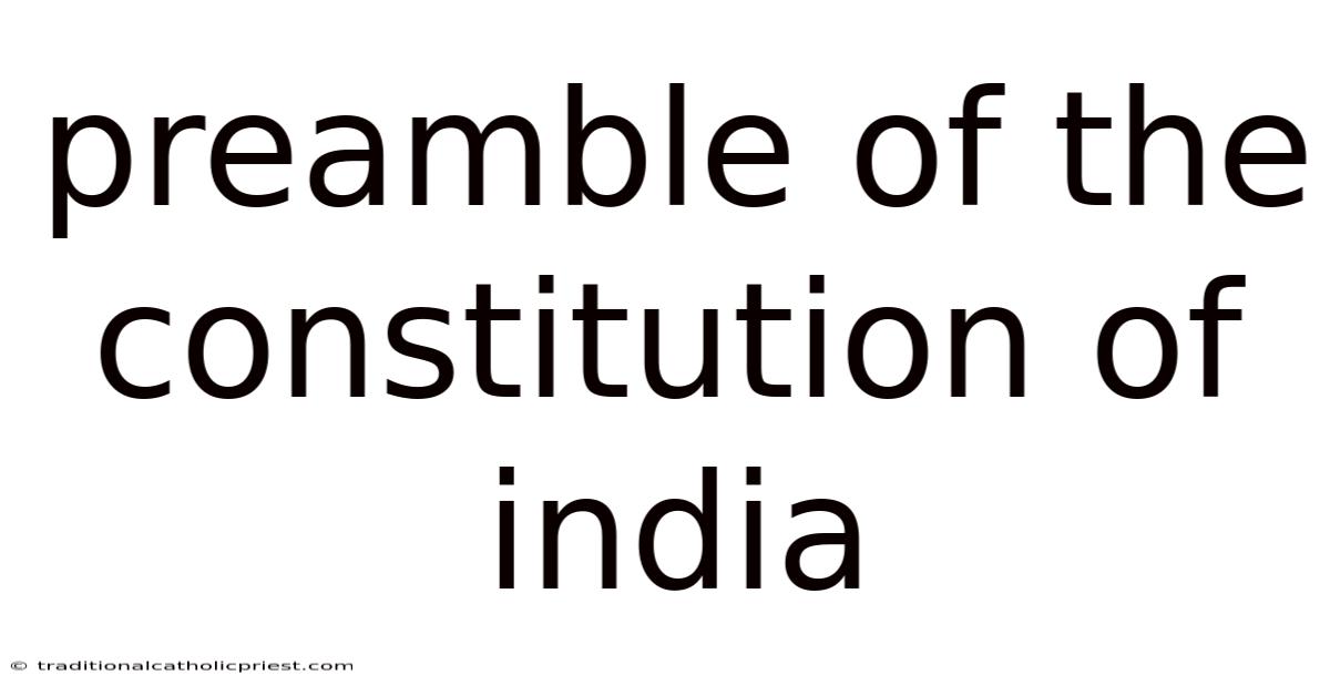 Preamble Of The Constitution Of India
